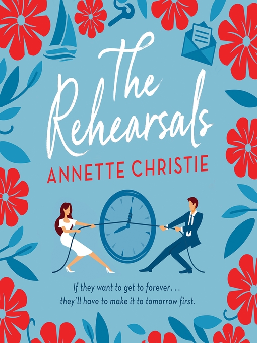 Title details for The Rehearsals by Annette Christie - Wait list